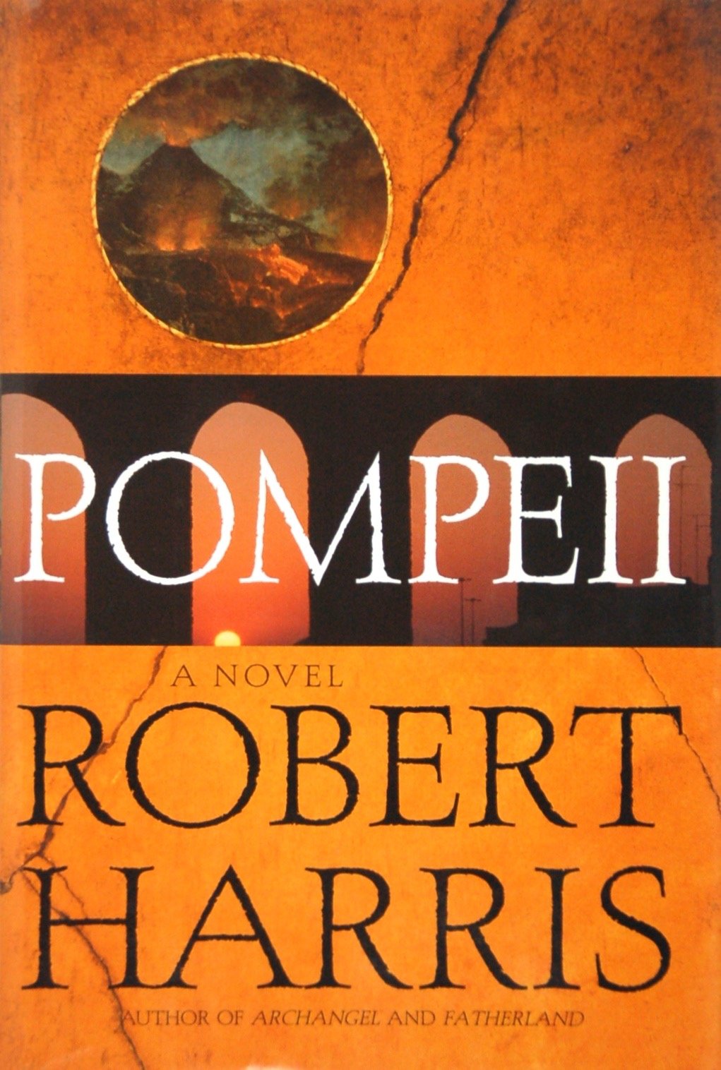 Pompeii: A Novel by Robert Harris