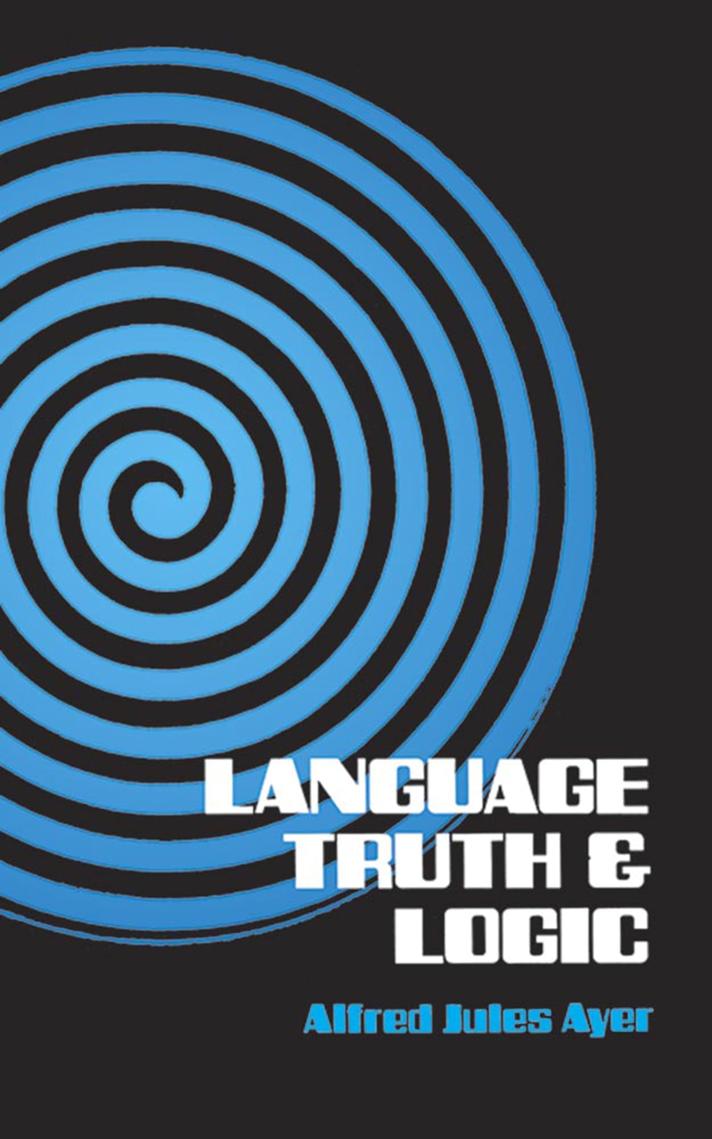 Language, Truth and Logic (Dover Books on Western Philosophy