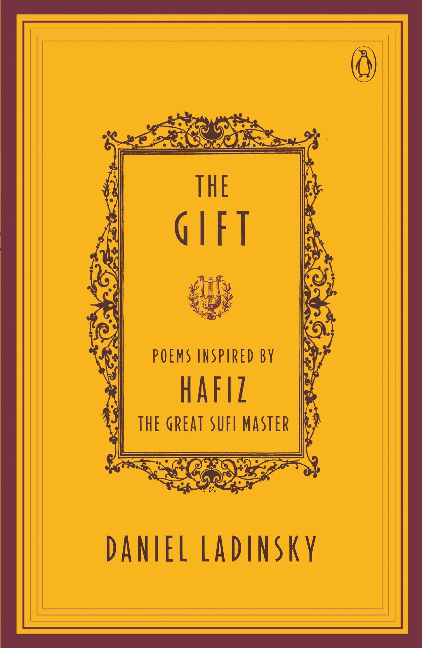 The Gift by Ladinsky, Daniel