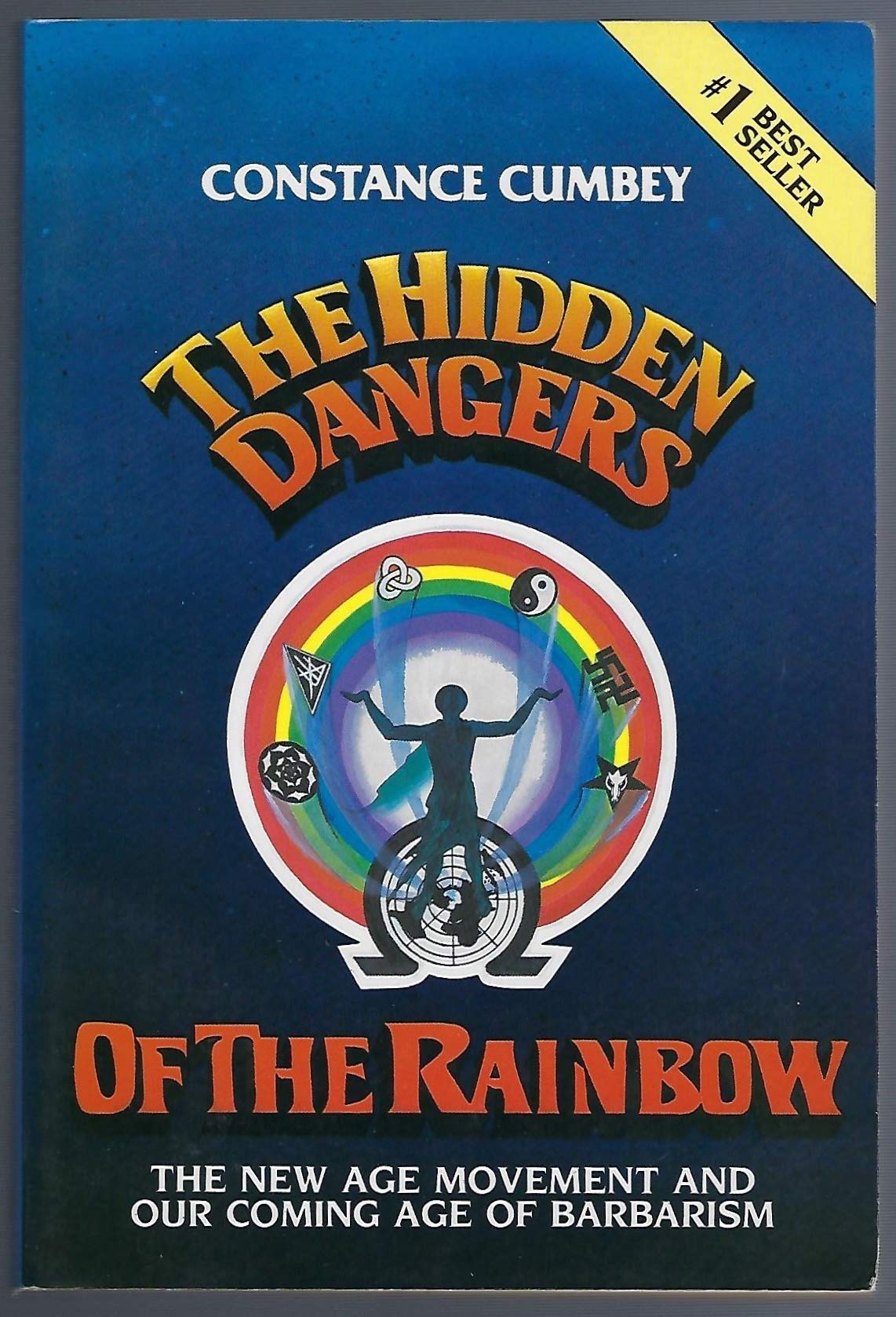 The Hidden Dangers of the Rainbow: The New Age Movement and