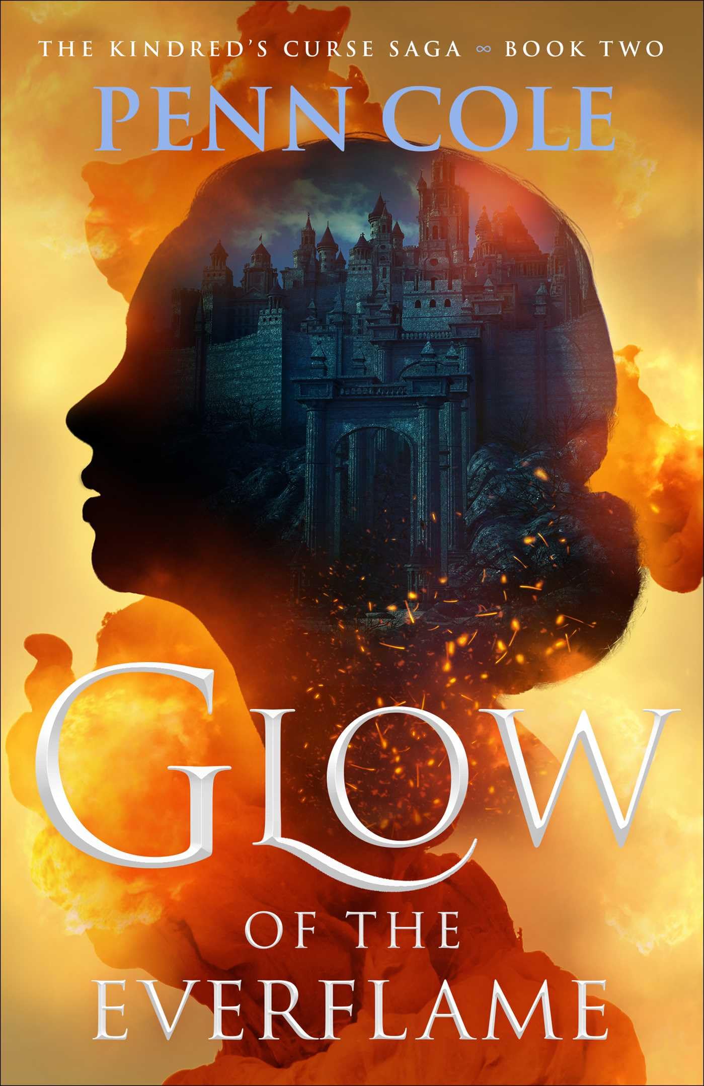 Glow of the Everflame: A Novel (2) (The Kindred?s Curse Saga