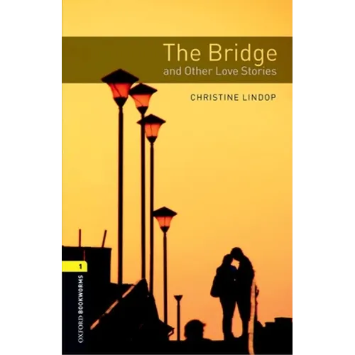 The Bridge and Other Love Stories - Paperback