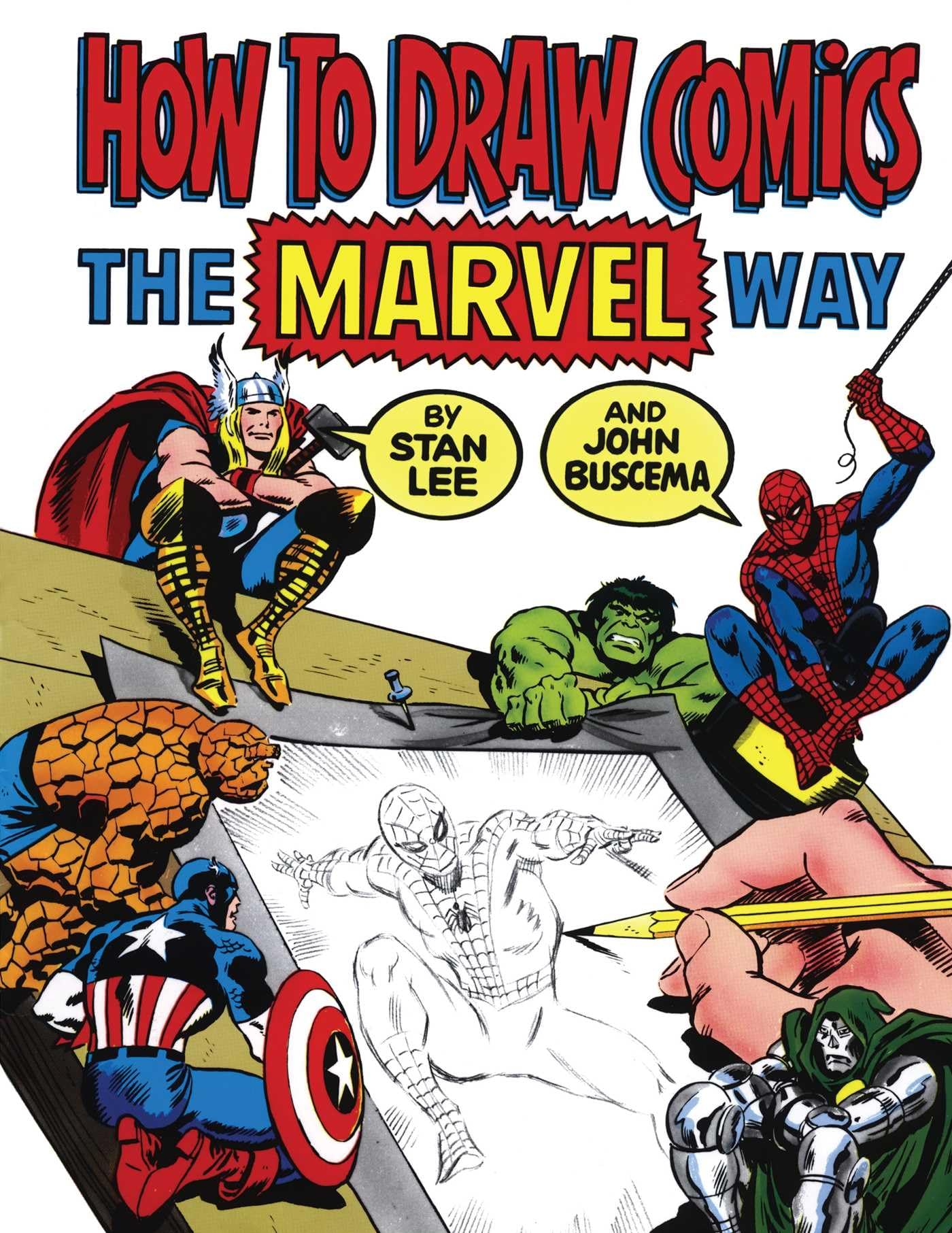How To Draw Comics The Marvel Way by Buscema, John
