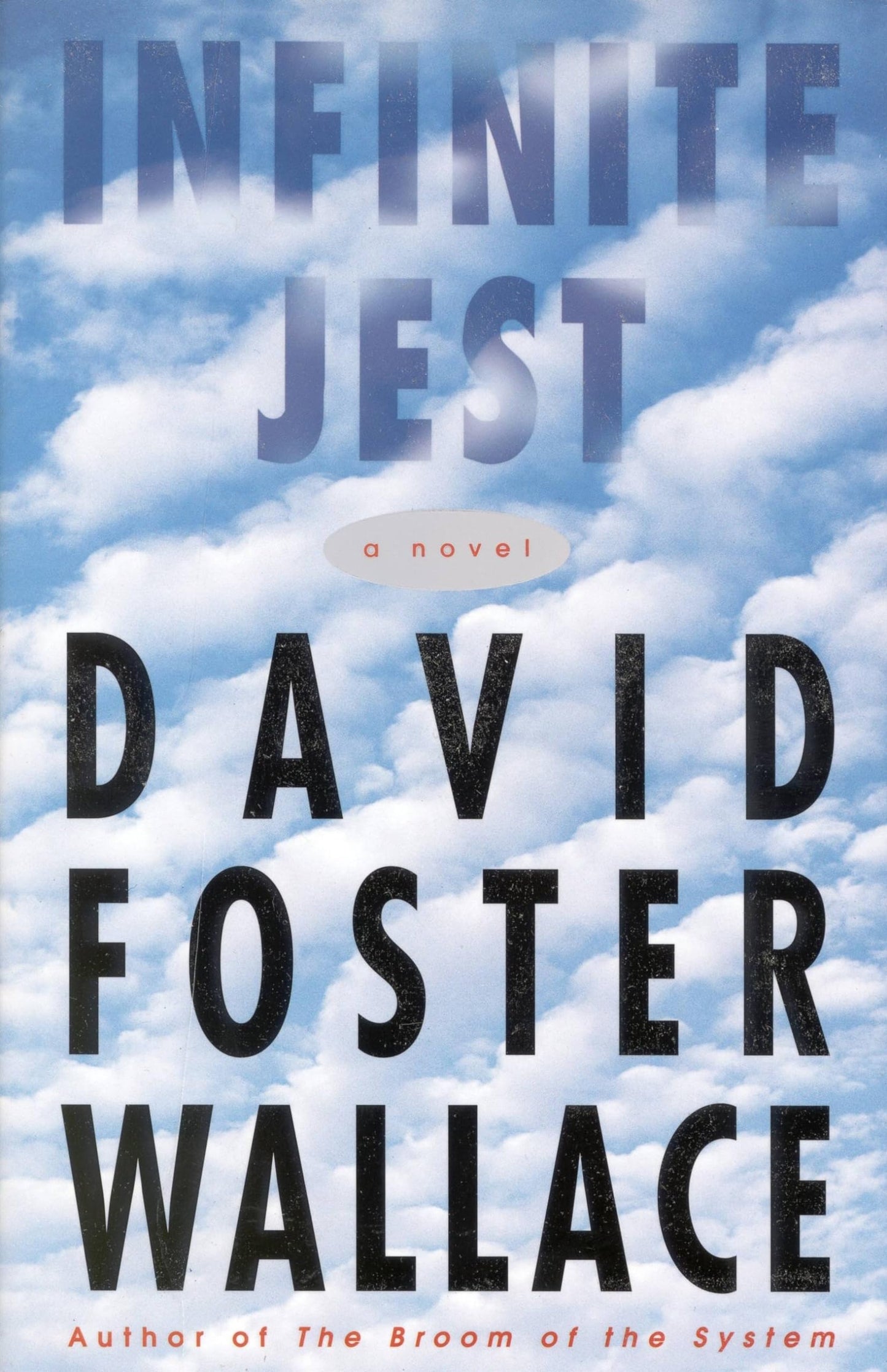 Infinite Jest: A Novel by Wallace, David Foster
