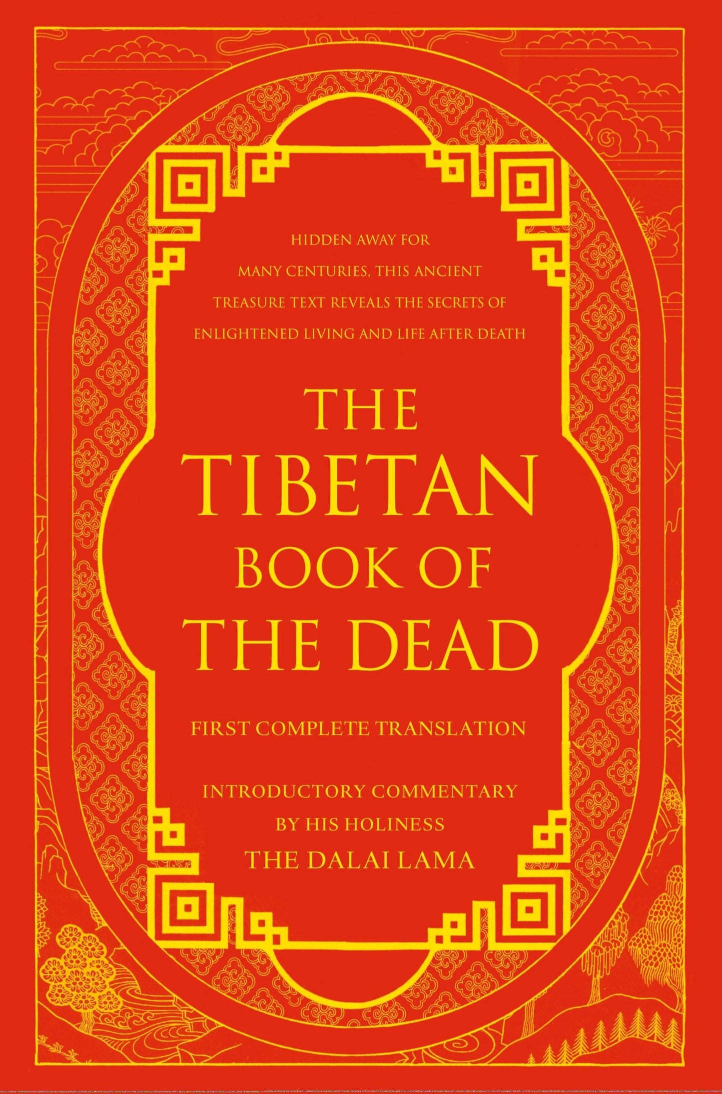 The Tibetan Book of the Dead: First Complete Translation by
