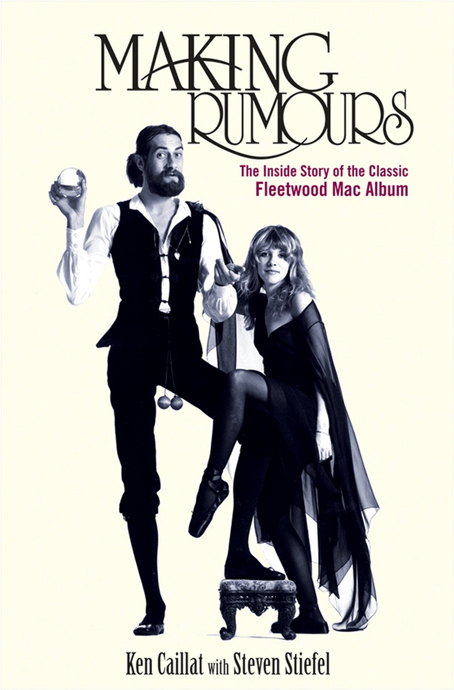 Making Rumours: The Inside Story of the Classic Fleetwood Ma