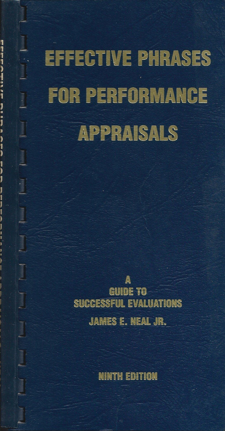 Effective Phrases for Performance Appraisals : A Guide to Su