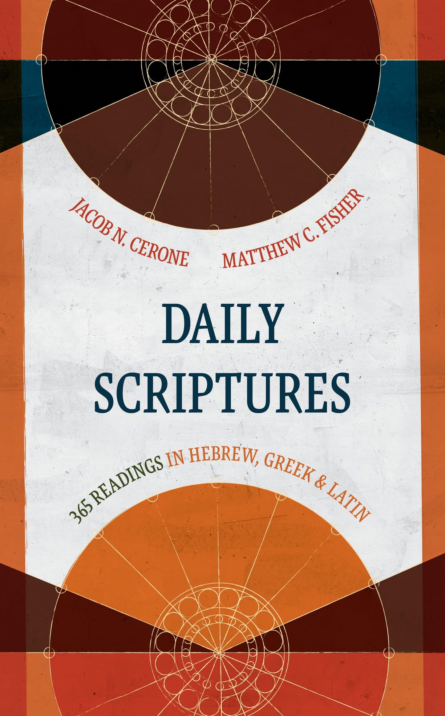 Daily Scriptures: 365 Readings in Hebrew, Greek, and Latin (Eerdmans Language Resources (ELR))