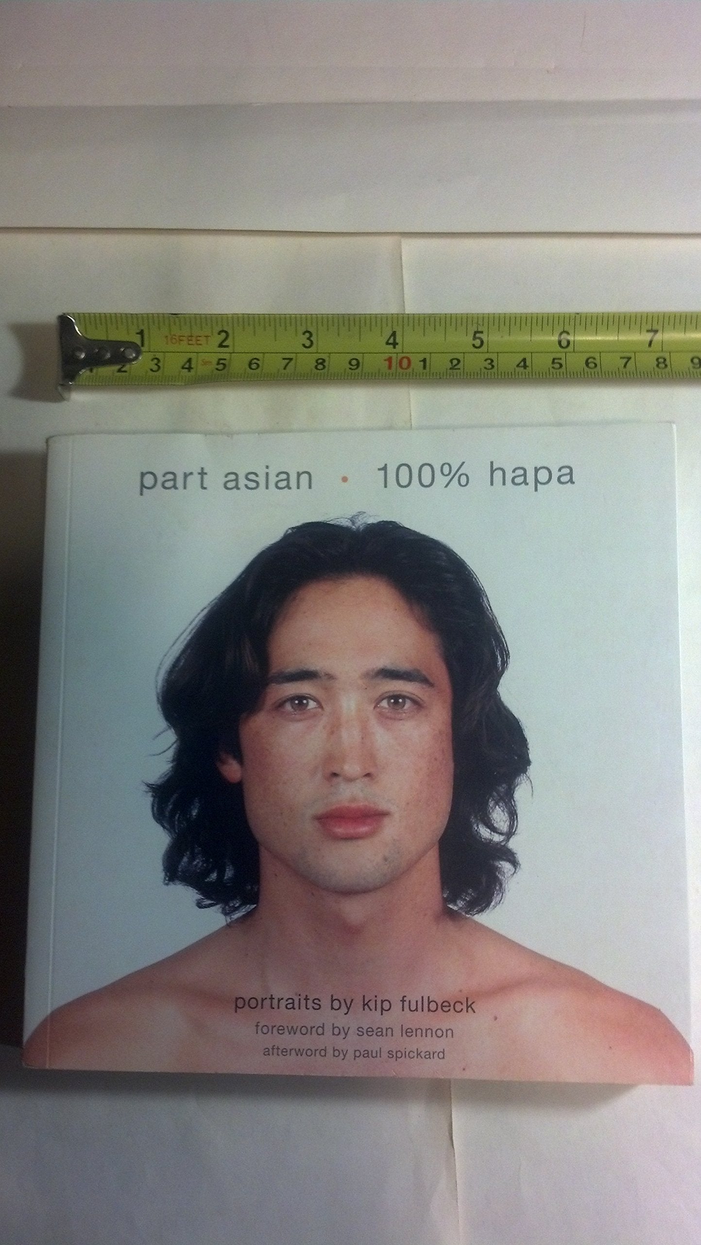 Part Asian, 100% Hapa by Fulbeck, Kip