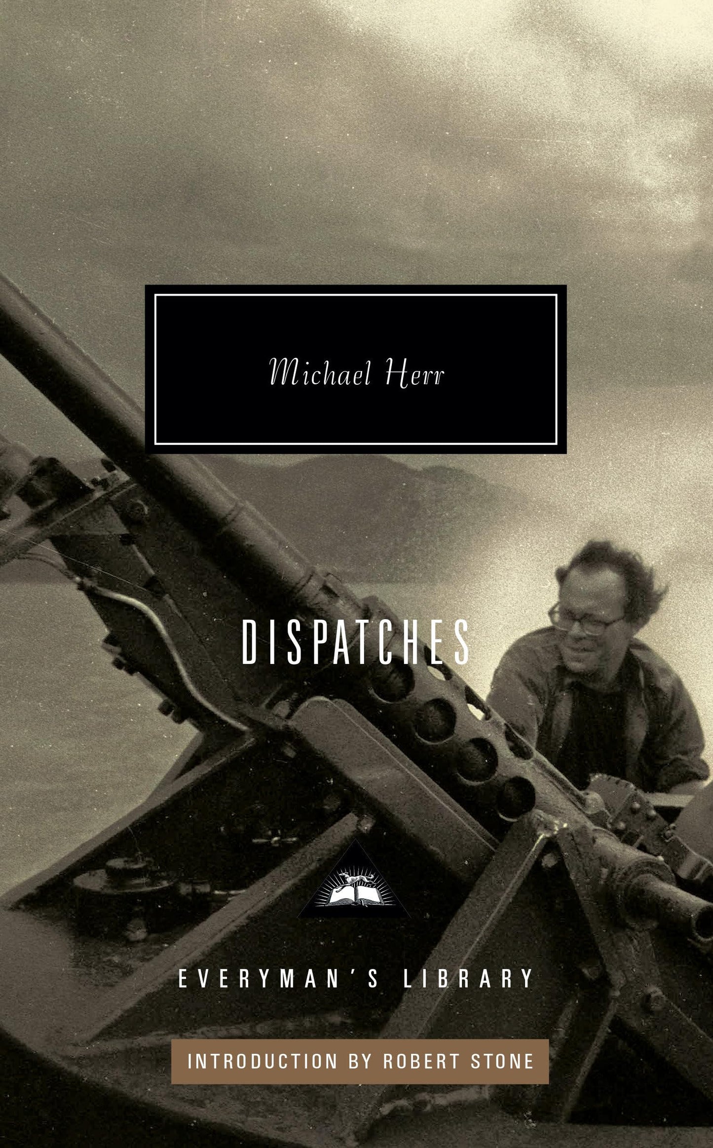 Dispatches: Introduction by Robert Stone (Everyman's Library