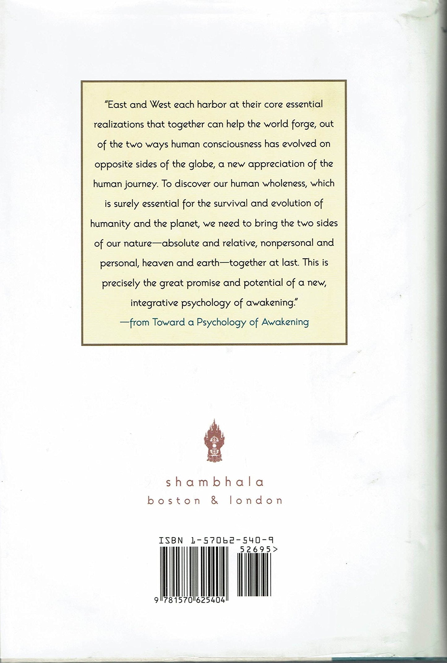 Toward a Psychology of Awakening: Buddhism, Psychotherapy an