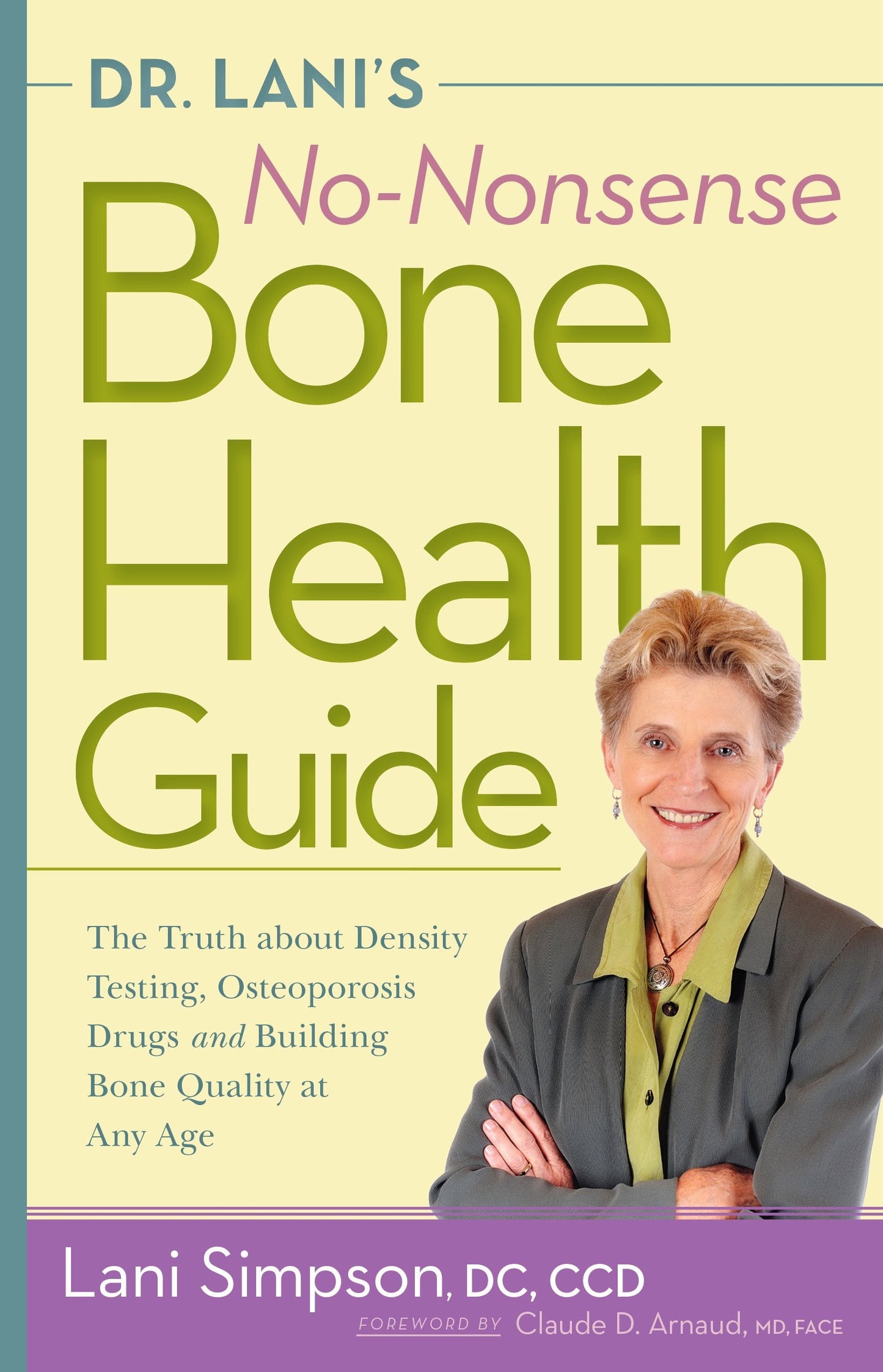 Dr. Lani's No-Nonsense Bone Health Guide: The Truth About De