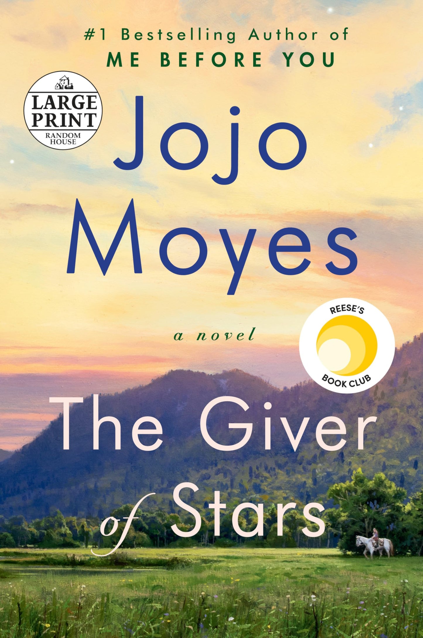 The Giver of Stars: Reese's Book Club (A Novel) (Random Hous