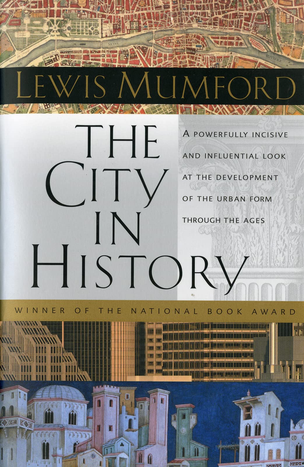 The City in History: Its Origins, Its Transformations, and I