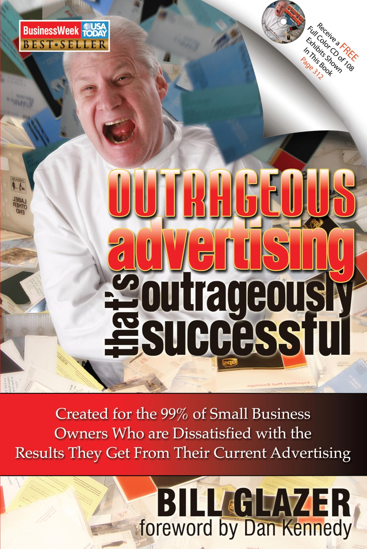 Outrageous Advertising That's Outrageously Successful: Creat