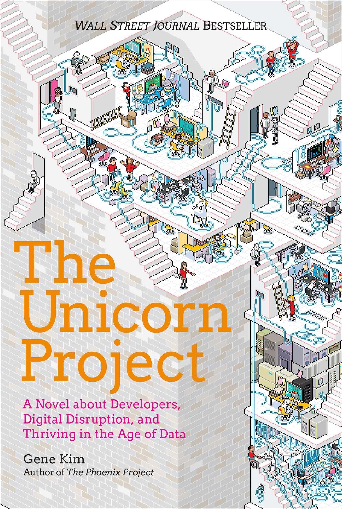 The Unicorn Project by Kim bestselling author of The, Gene