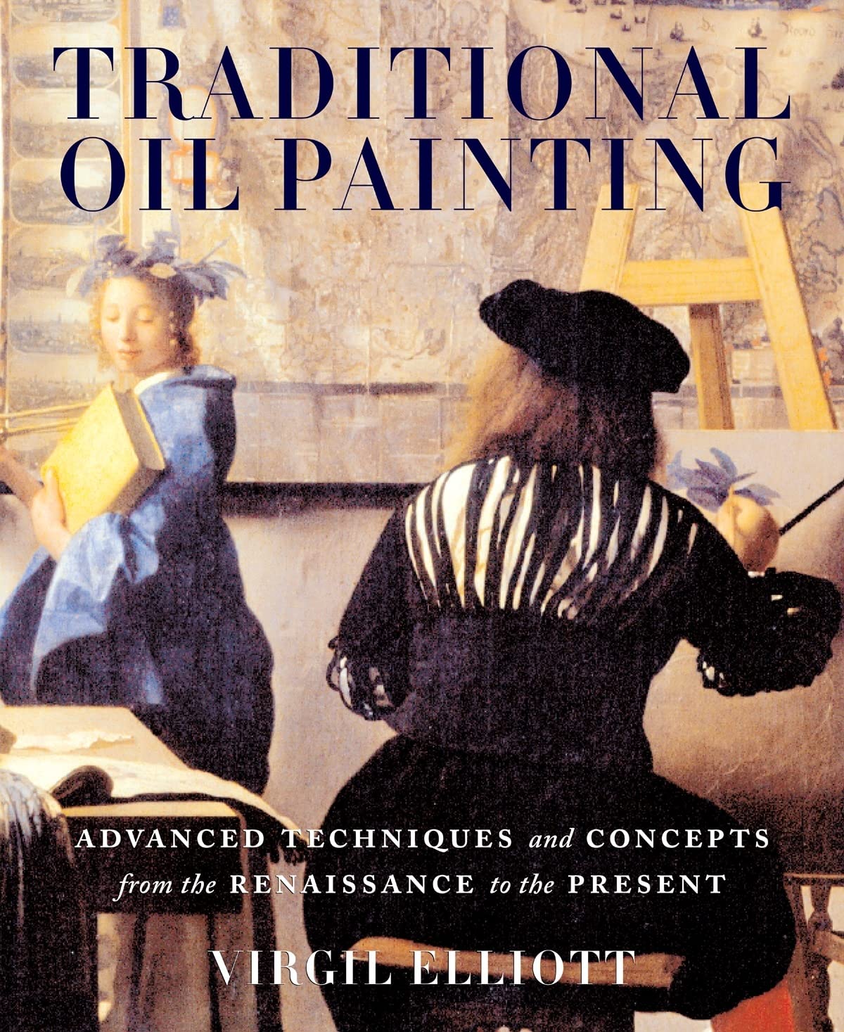 Traditional Oil Painting: Advanced Techniques and Concepts f