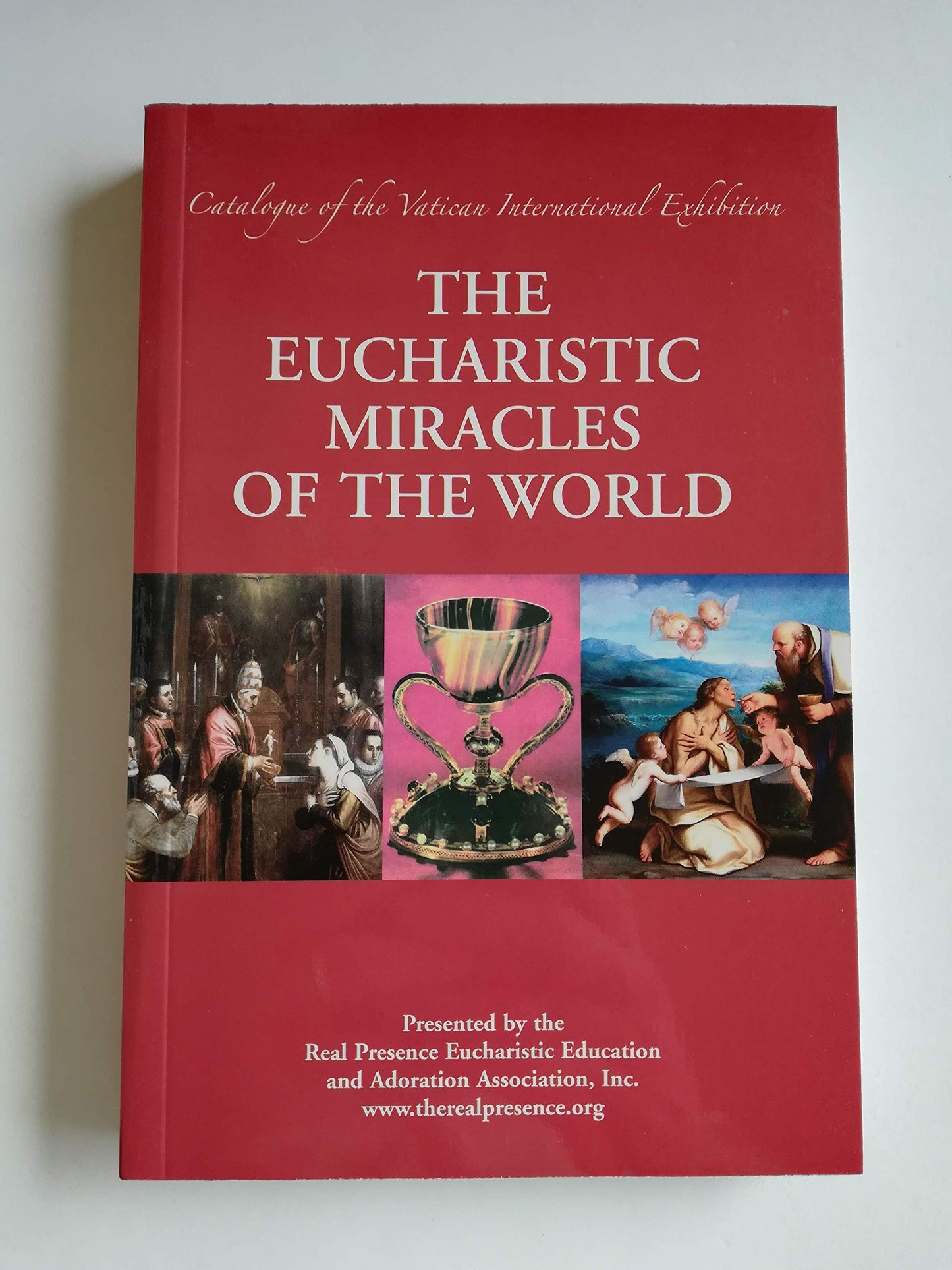 The Eucharistic Miracles of the World (Catalogue of the Vati