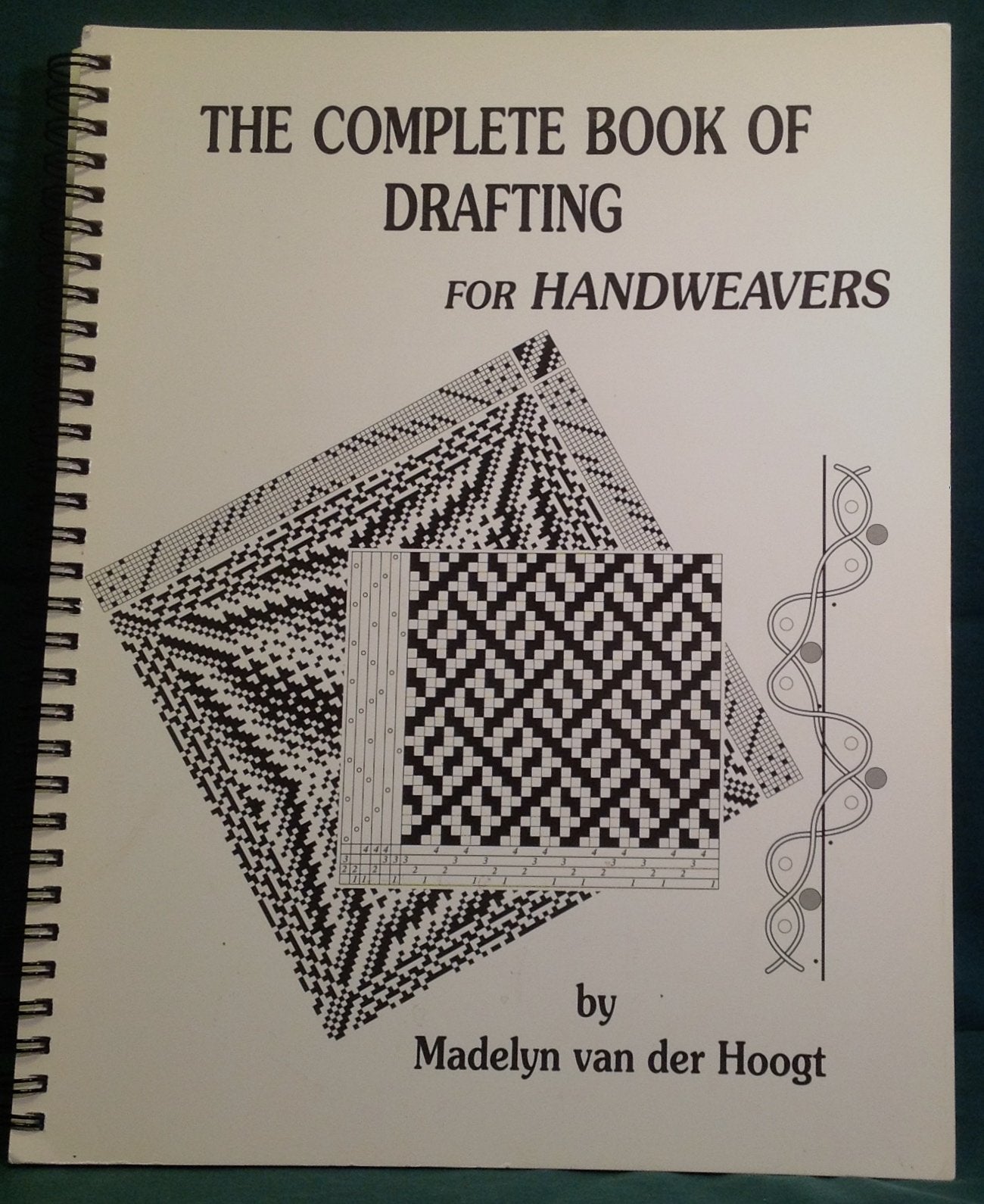 The Complete Book of Drafting for Handweavers by Hoogt, Made