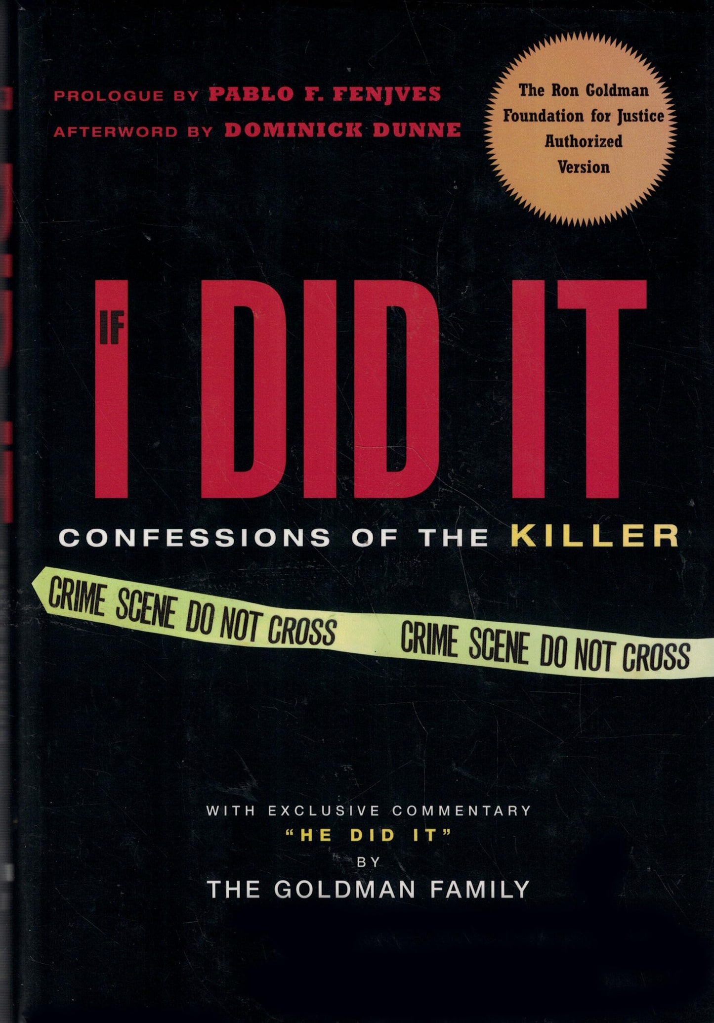 If I did it : Confessions of the Killer by The Goldman Famil