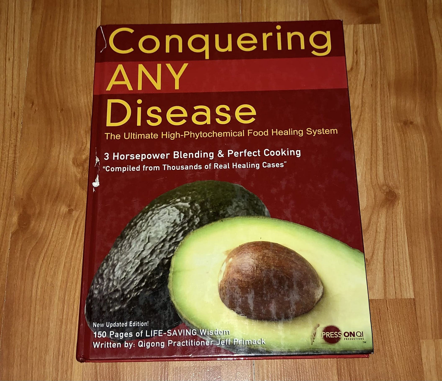 Conquering ANY Disease (book) by Jeff Primack
