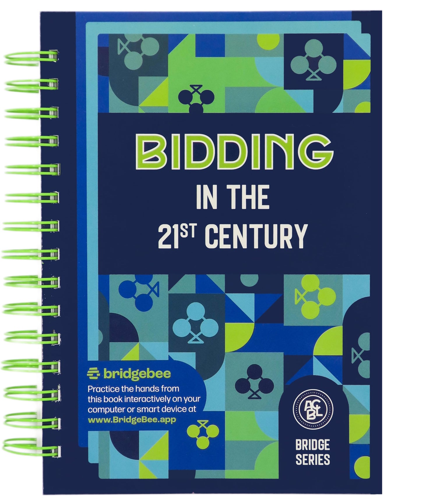 Bidding in the 21st Century (ACBL Bridge Series) by Audrey G