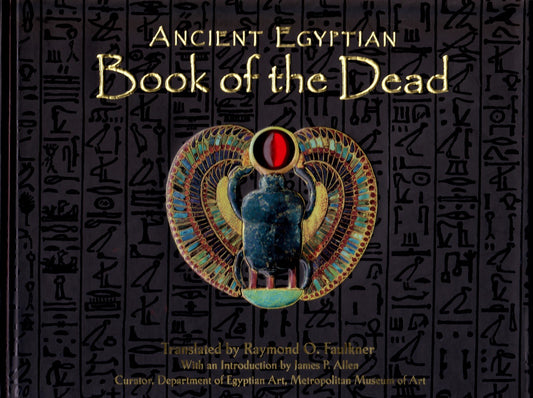 Ancient Egyptian Book of the Dead by Raymond O. Faulkner