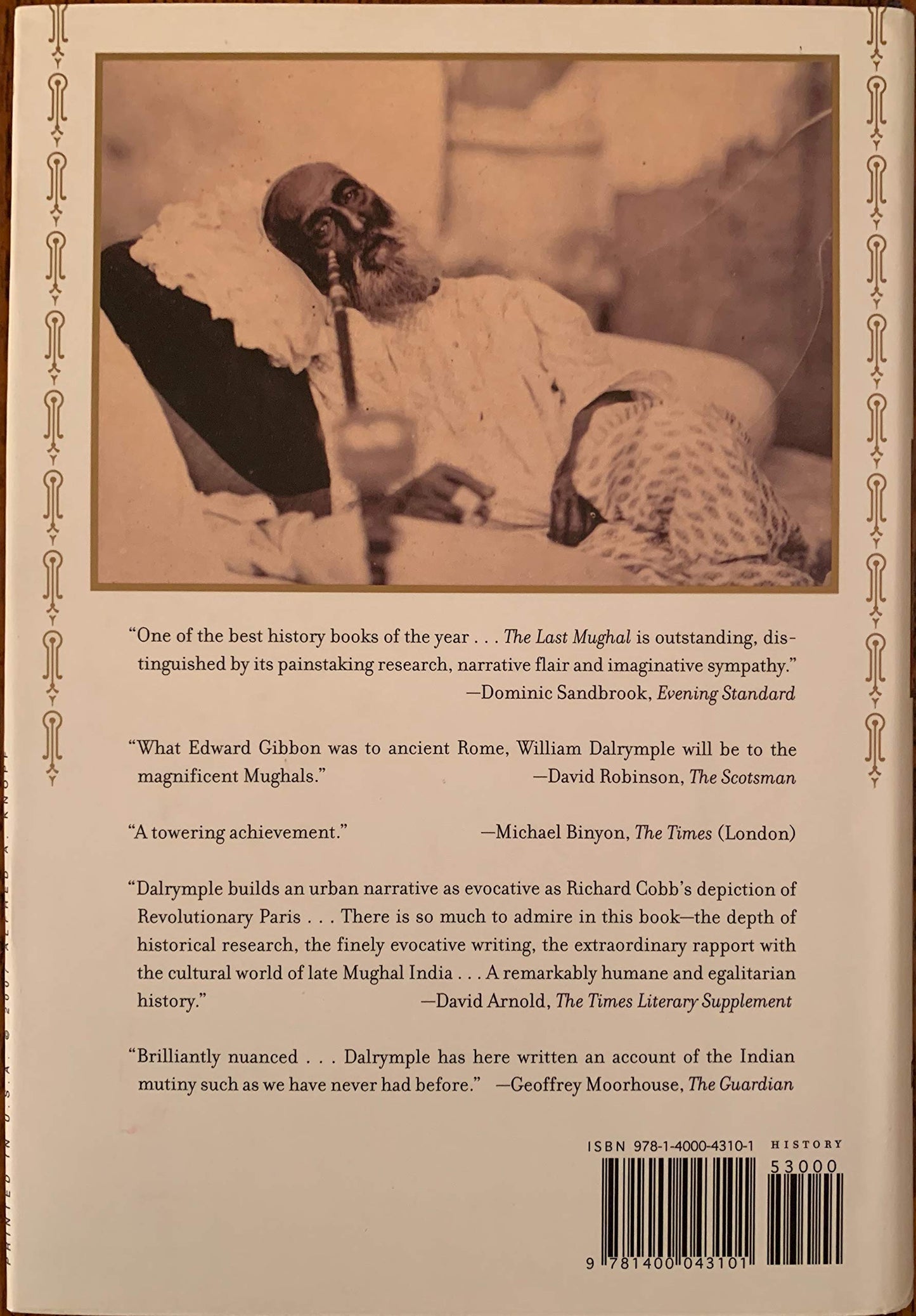 The Last Mughal: The Fall of a Dynasty: Delhi, 1857 by Dalry