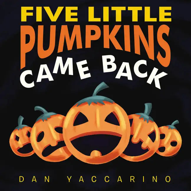 Five Little Pumpkins Came Back Board Book - Board Book