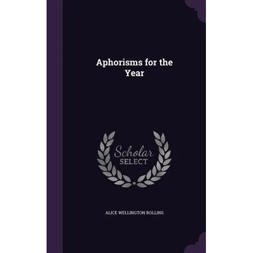 Aphorisms for the Year - Hardcover