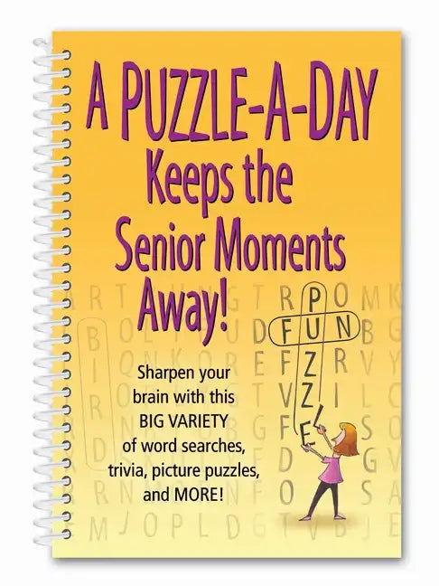 A Puzzle-A-Day Keeps the Senior Moments Away! - Spiral