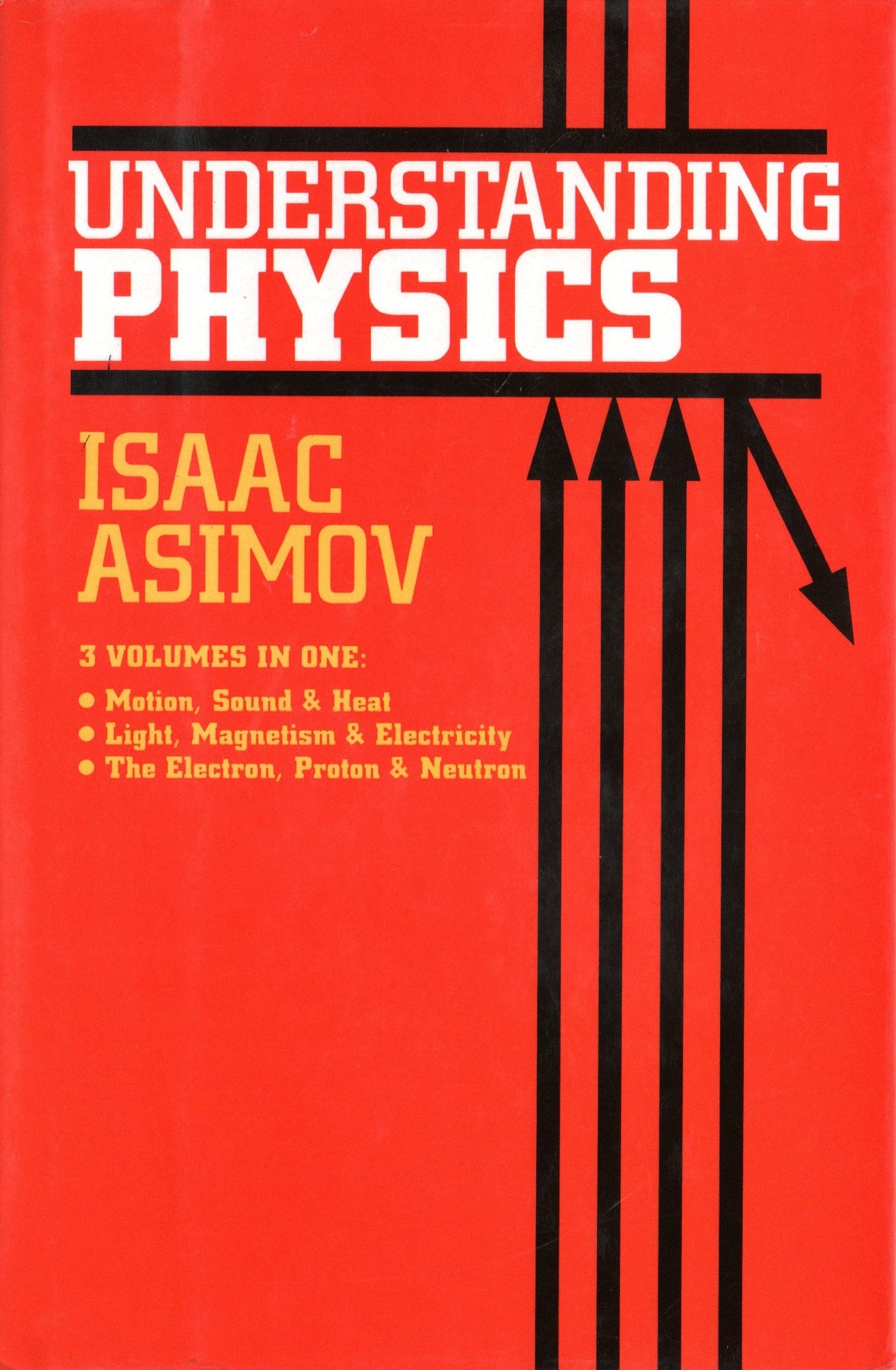 Understanding Physics (Motion, Sound, and Heat / Light, Magn