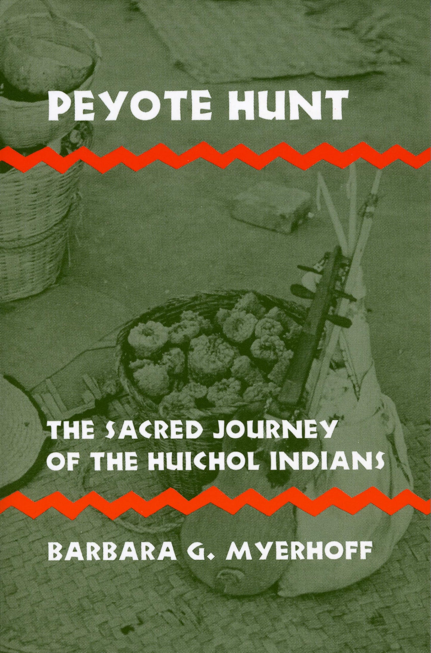 Peyote Hunt: The Sacred Journey of the Huichol Indians (Symbol, Myth and Ritual)