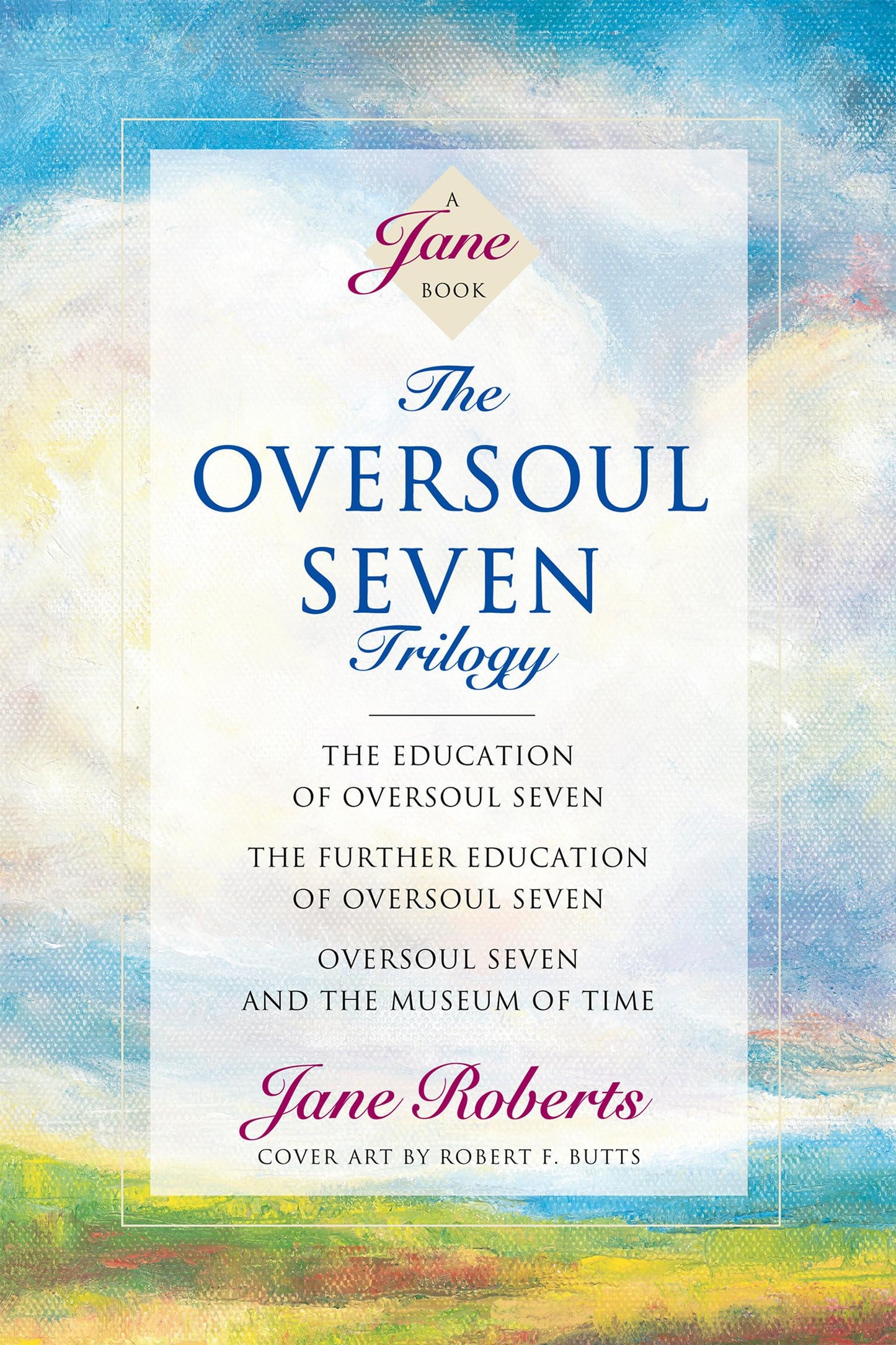 The Oversoul Seven Trilogy: The Education of Oversoul Seven,