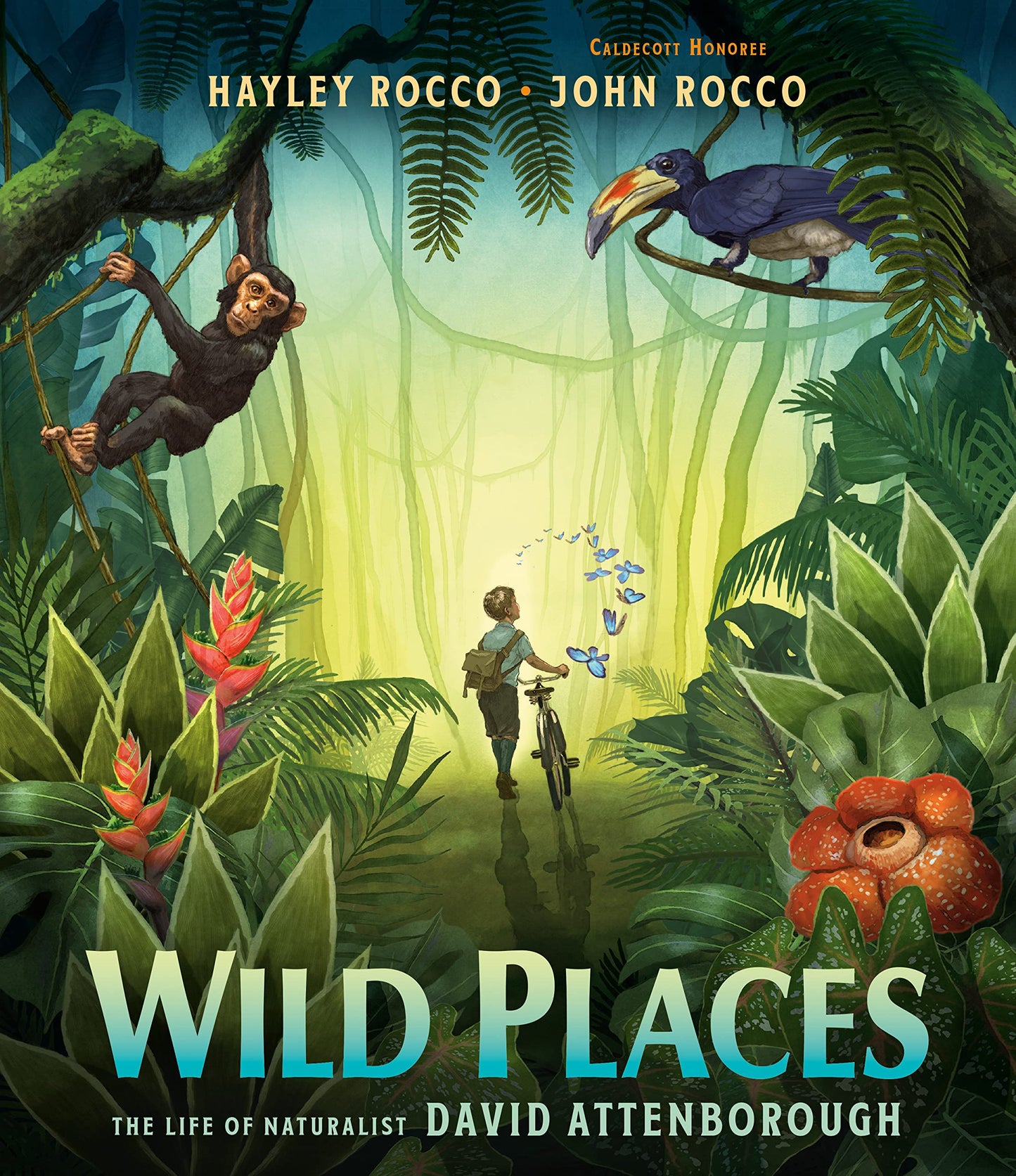 Wild Places: The Life of Naturalist David Attenborough by Ro