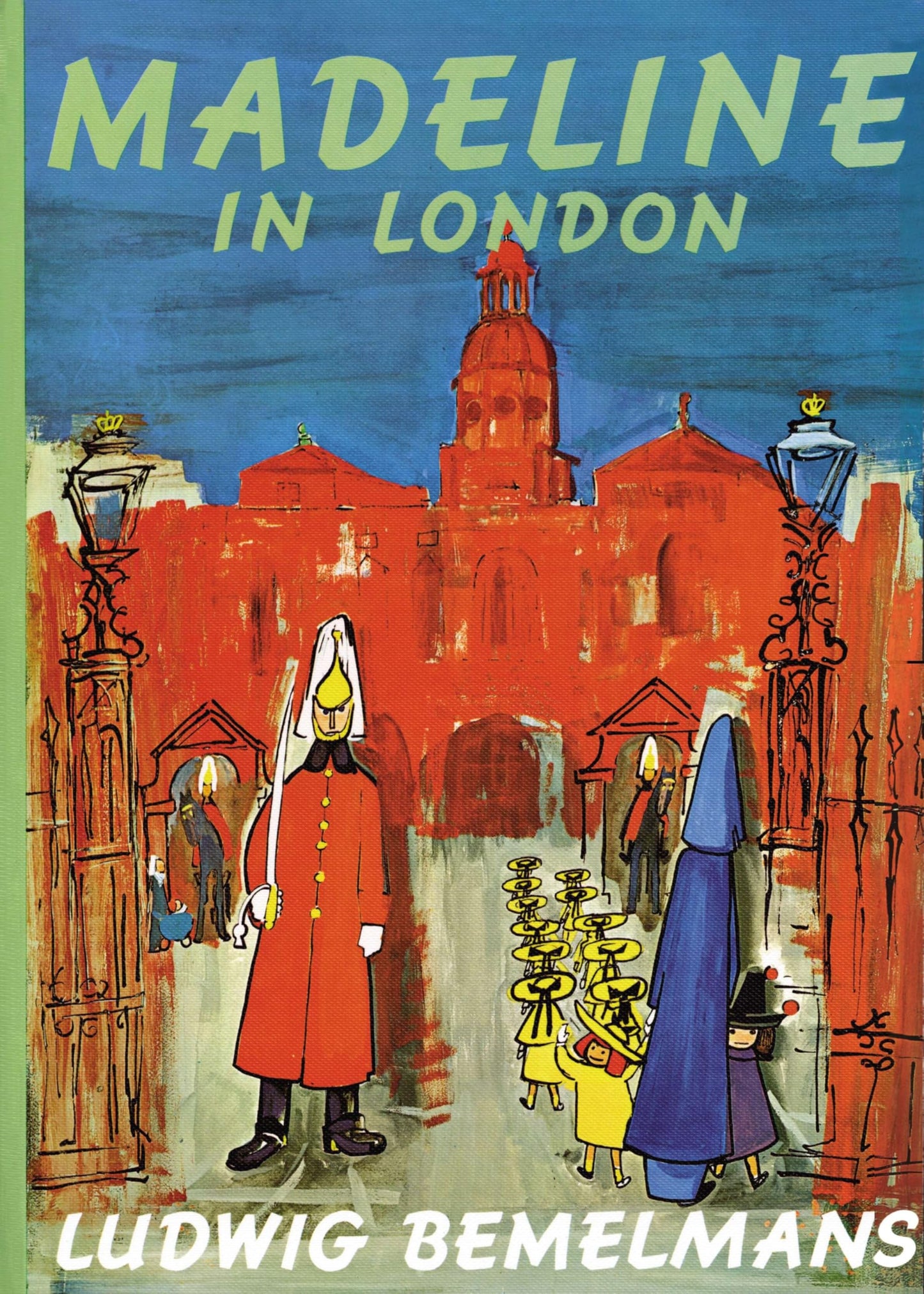 Madeline in London by Bemelmans, Ludwig