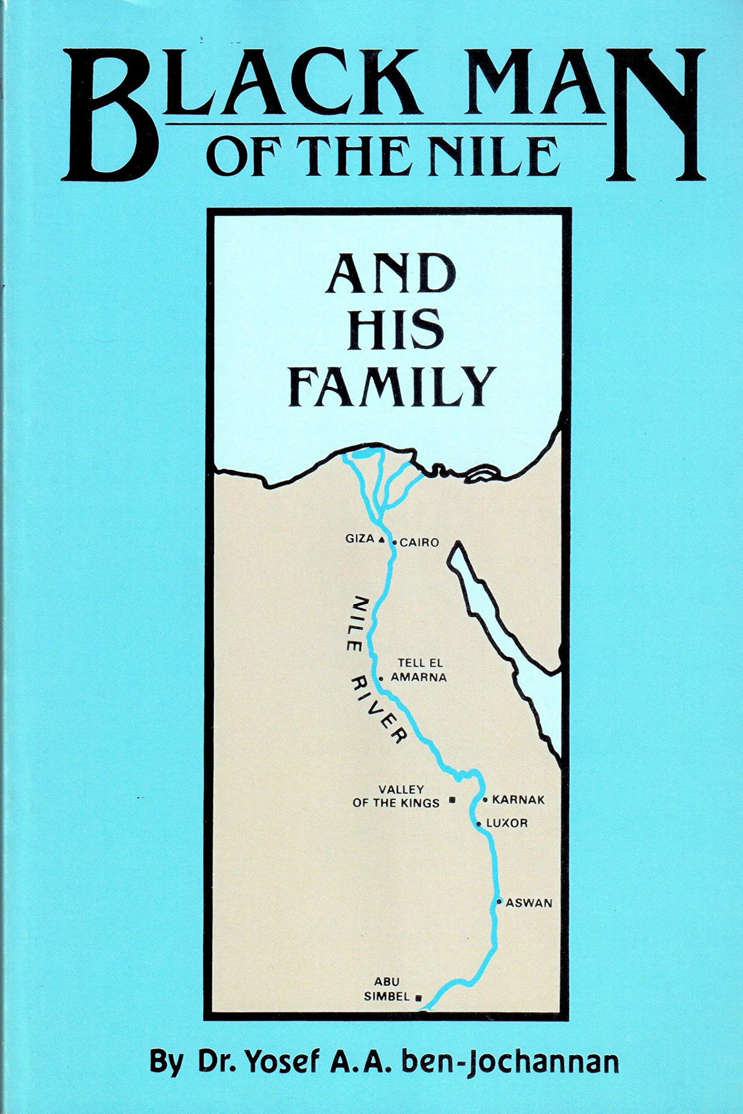 Black Man of the Nile by ben-Jochannan, Yosef