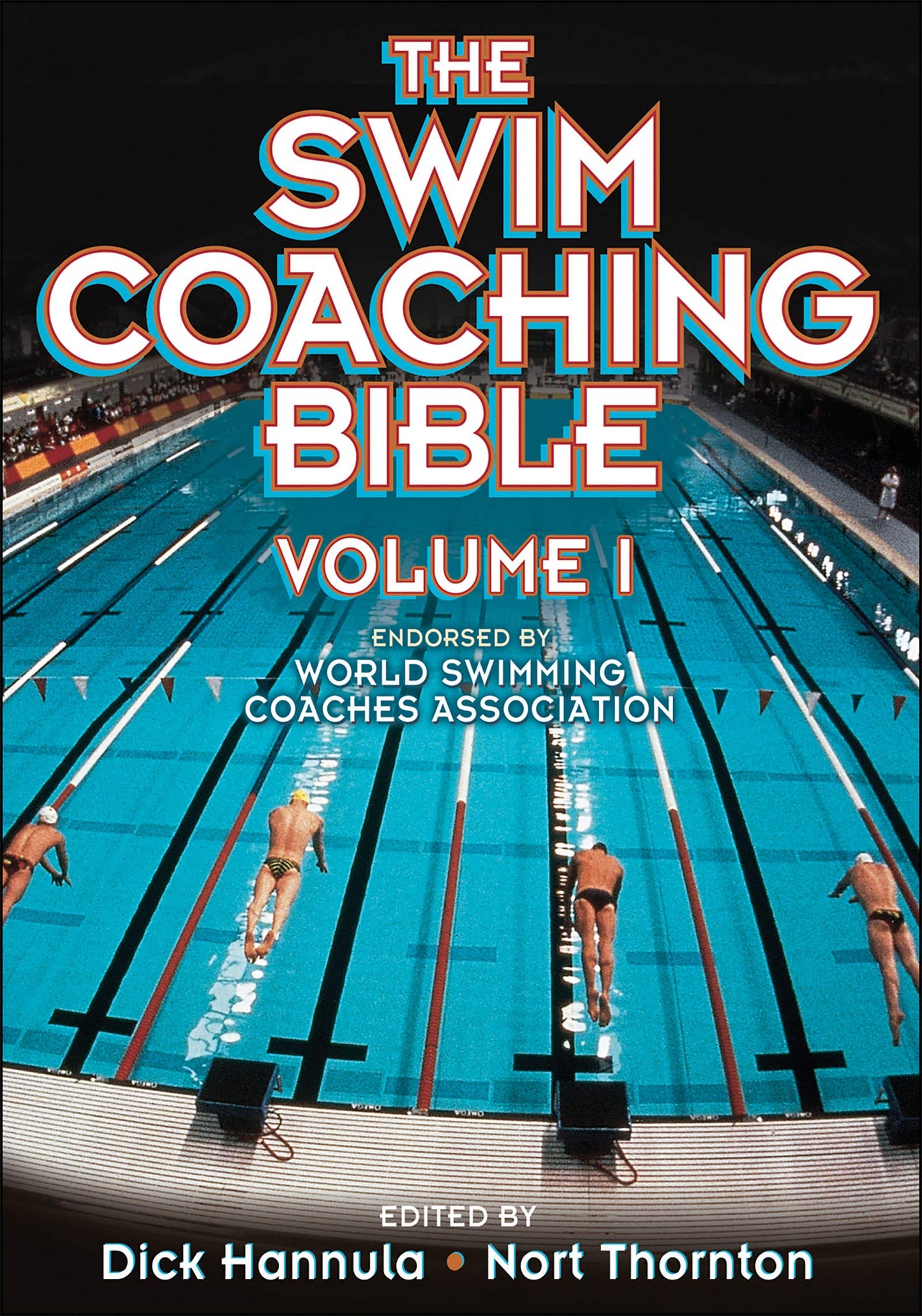 The Swim Coaching Bible, Volume I (The Coaching Bible) by Ha