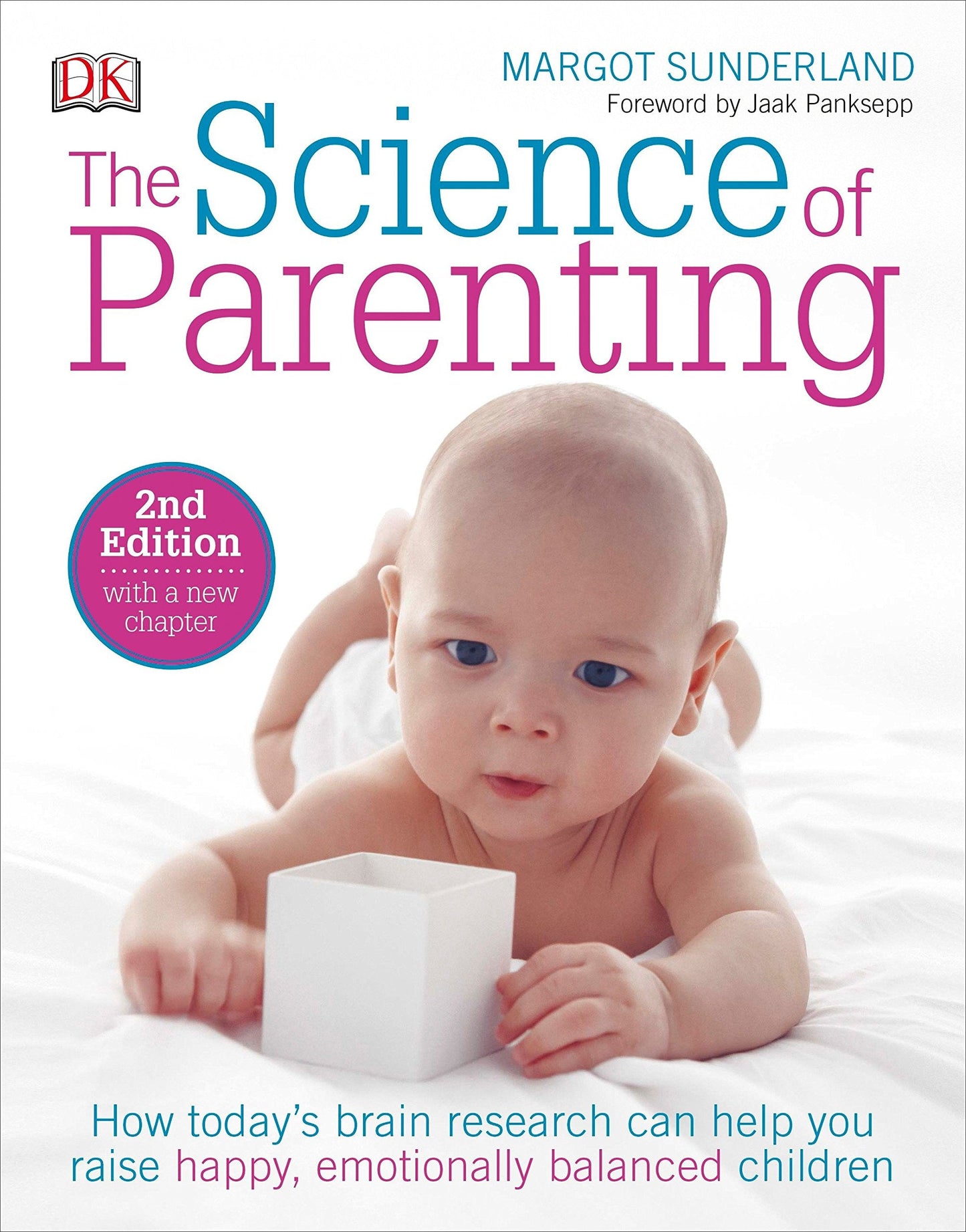The Science of Parenting: How Todays Brain Research Can Help