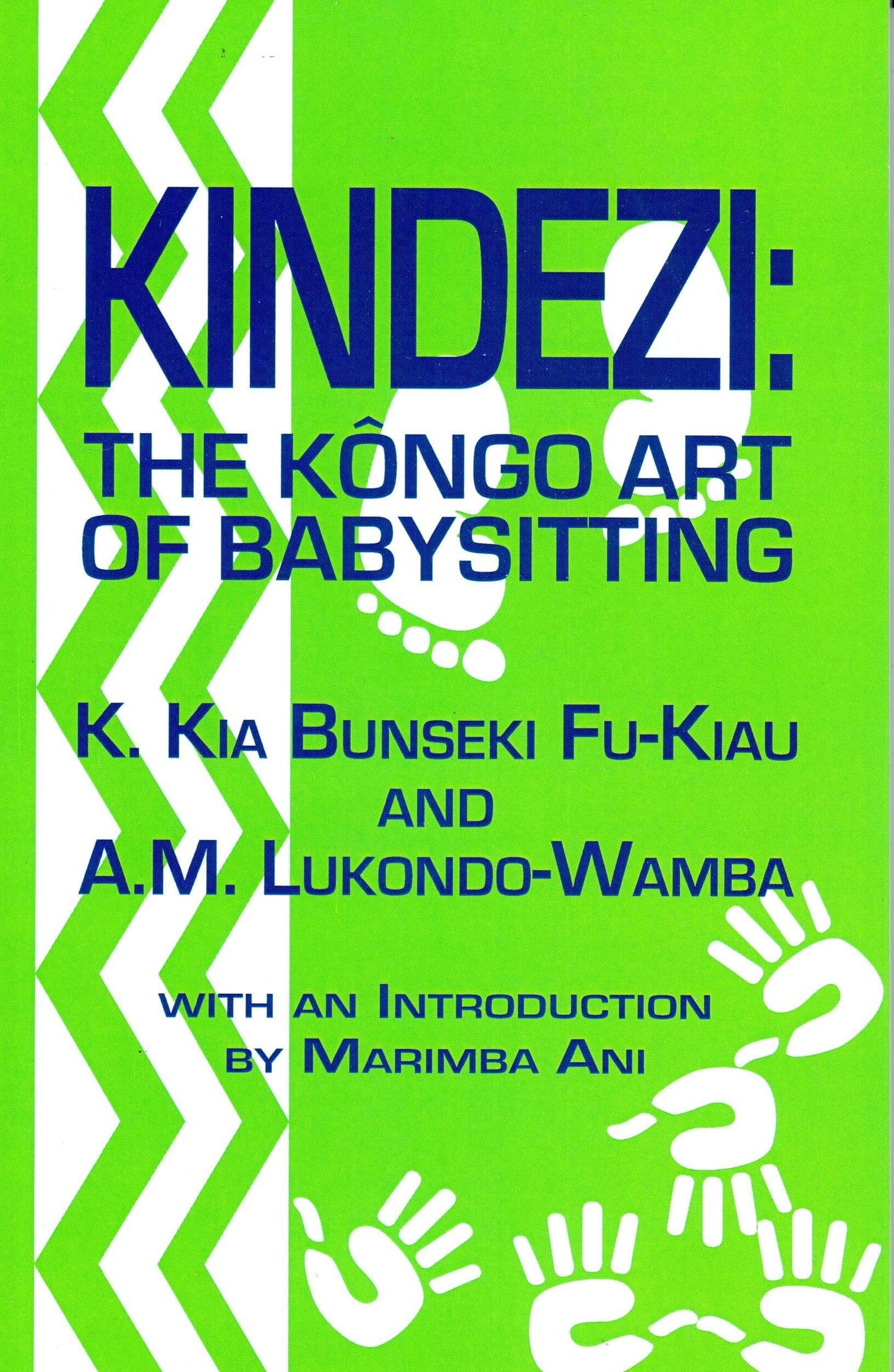 Kindezi: The Kongo Art of Babysitting by Fu-Kiau, Kimbwanden