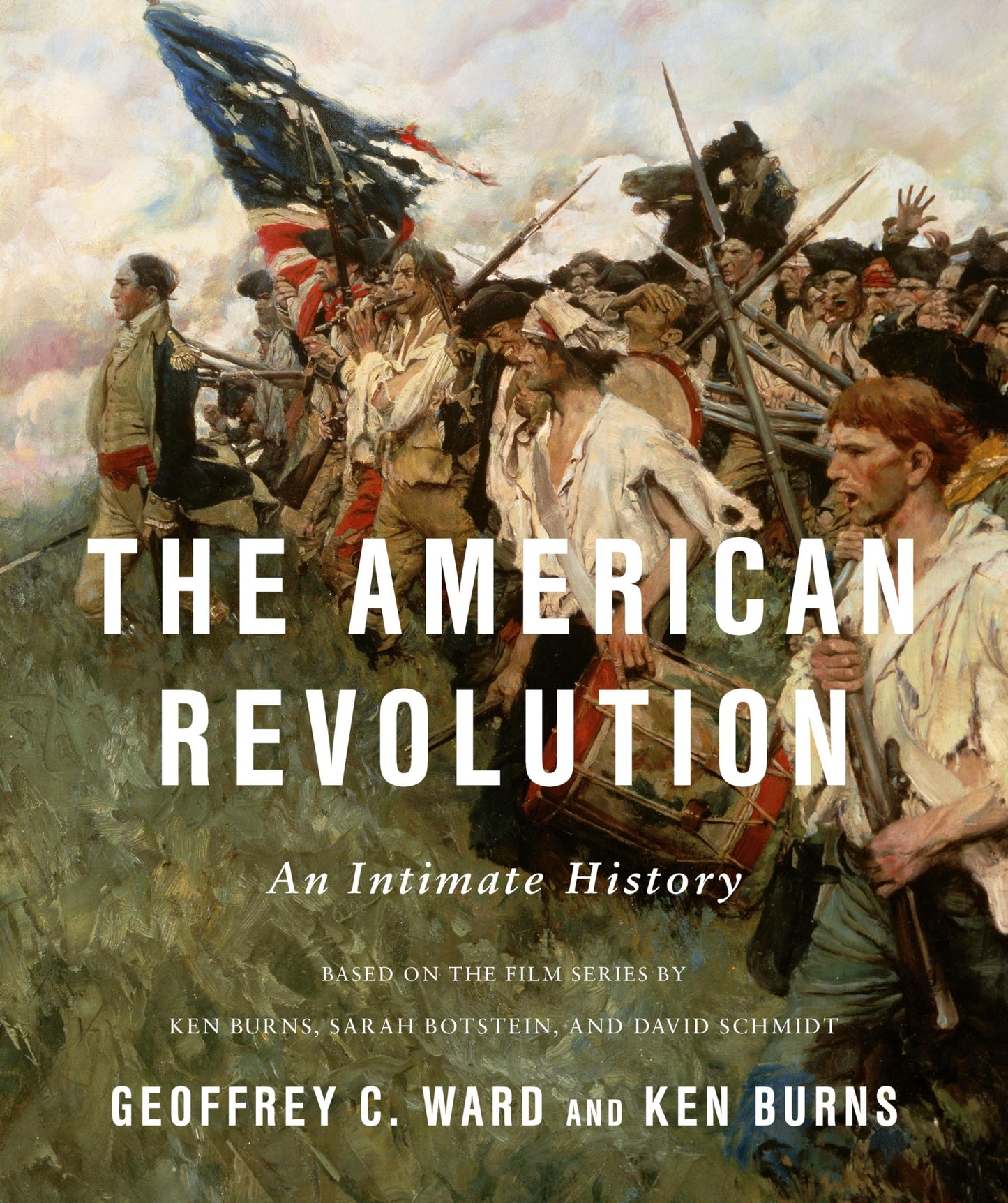 The American Revolution: An Intimate History by Ward, Geoffr