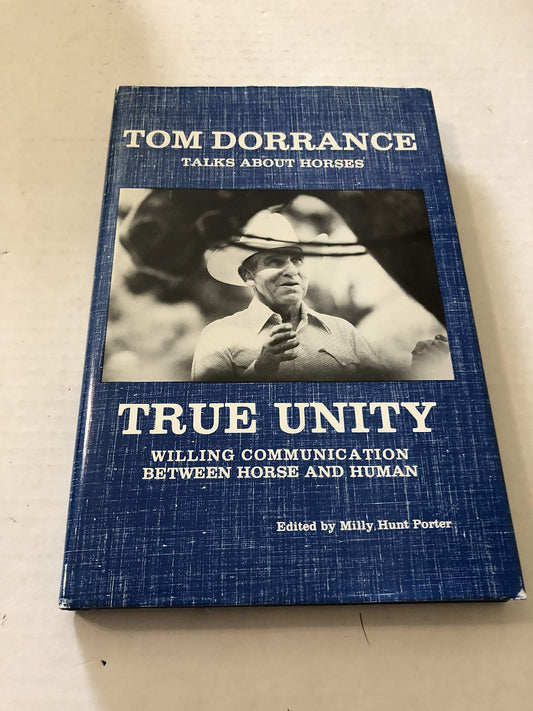 True Unity: Willing Communication Between Horse and Human by