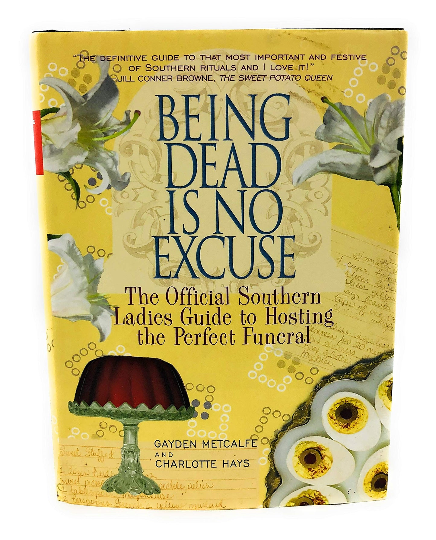 Being Dead Is No Excuse: The Official Southern Ladies Guide