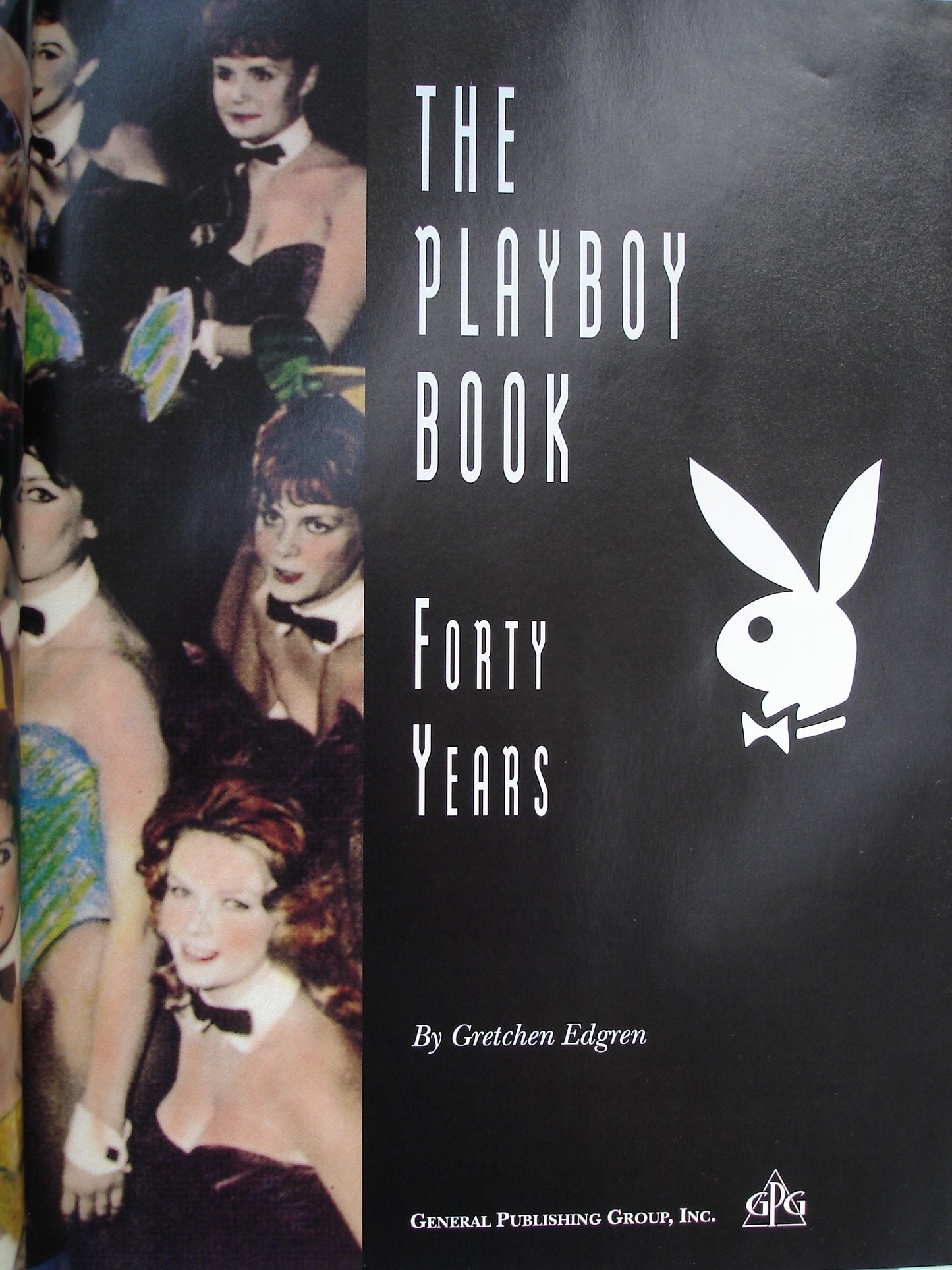 The Playboy Book: Forty Years by Edgren, Gretchen