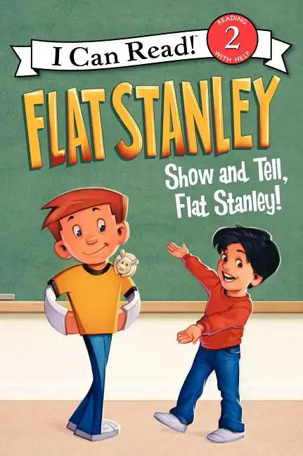 Flat Stanley: Show-And-Tell, Flat Stanley! - Hardcover