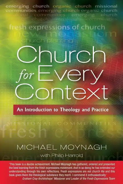 Church for Every Context: An Introduction to Theology and Practice - Paperback