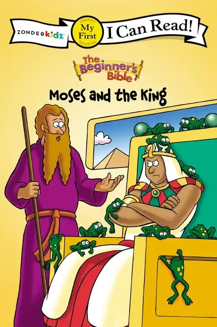 The Beginner's Bible Moses and the King: My First - Paperback