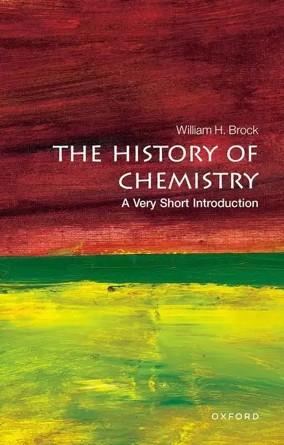 The History of Chemistry: A Very Short Introduction - Paperback