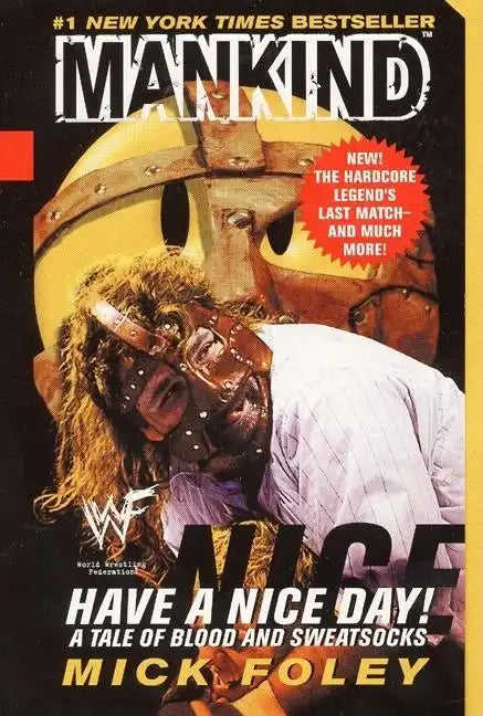 Have a Nice Day: A Tale of Blood and Sweatsocks - Paperback