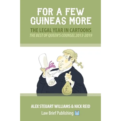 For a Few Guineas More - The Legal Year in Cartoons - Paperback